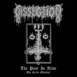 DISSECTION - The Past Is Alive (The Early Mischief) Re-Release DIGI